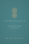 Unlimited Grace: The Heart Chemistry That Frees from Sin and Fuels the Christian Life