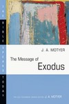 Exodus: Bible Speaks Today (BST)