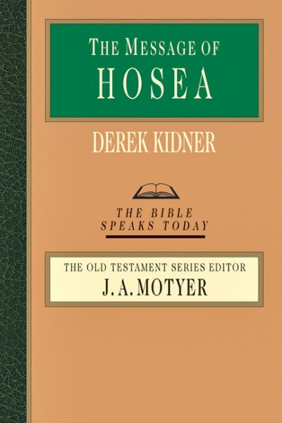 Hosea: Bible Speaks Today (BST)