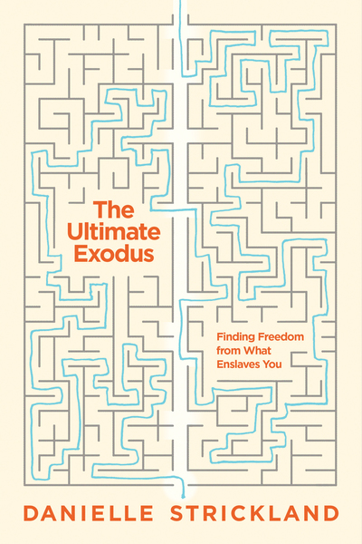 Ultimate Exodus: Finding Freedom from What Enslaves You