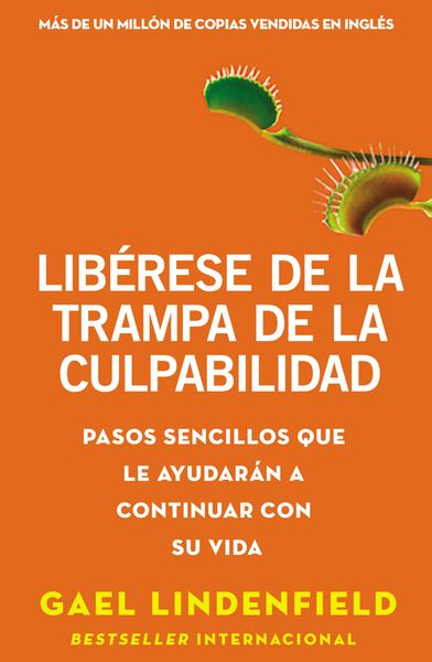 Libérate de la trampa de la culpabilidad