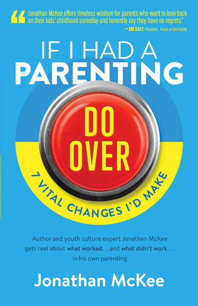 If I Had a Parenting Do-Over: 7 Vital Changes I'd Make