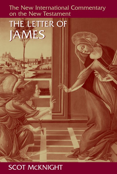 New International Commentary on the New Testament (NICNT): The Letter of James