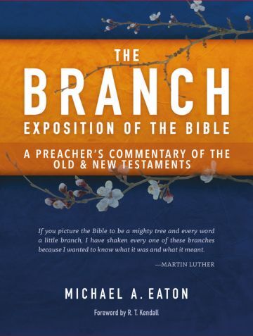 Branch Exposition of the Bible (2 Vols.)