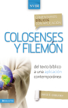 Comentario Bíblico con Aplicación NVI: Colosenses y Filemón: del texto bíblico a una aplicación contemporánea