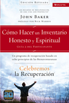 Celebremos la recuperación Guía 2: Cómo hacer un inventario honesto y espiritual: Un programa de recuperación basado en ocho principios de las bienaventuranzas