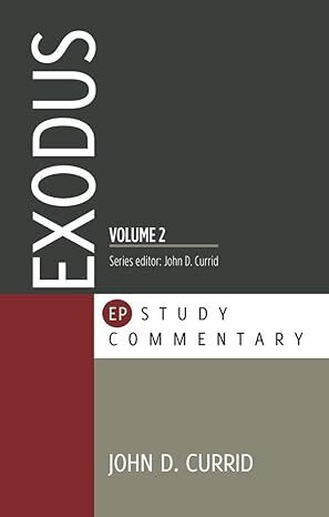 Evangelical Press Study Commentary (EPSC): Exodus 19-40