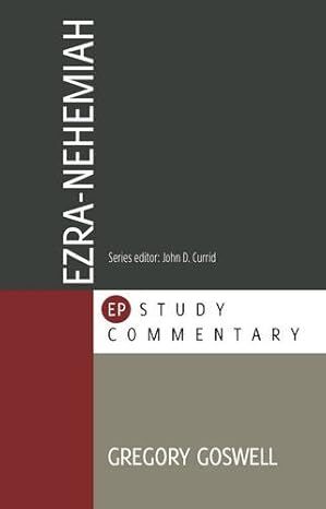 Evangelical Press Study Commentary (EPSC): Ezra-Nehemiah