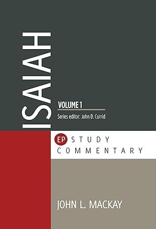 Evangelical Press Study Commentary (EPSC): Isaiah 1-39