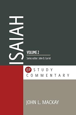 Evangelical Press Study Commentary (EPSC): Isaiah 40-66