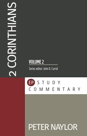 Evangelical Press Study Commentary (EPSC): 2 Corinthians 8-13