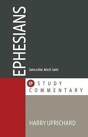 Evangelical Press Study Commentary (EPSC): Ephesians