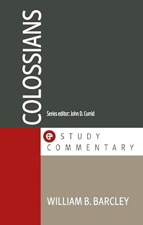 Evangelical Press Study Commentary (EPSC): Colossians