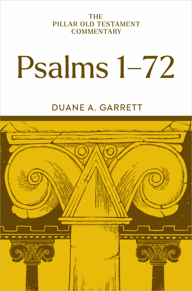 Pillar Old Testament Commentary (POTC): Psalms 1-72