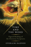 Time and the Word: Figural Reading of the Christian Scriptures