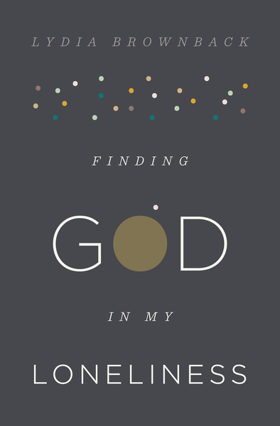 Finding God in My Loneliness