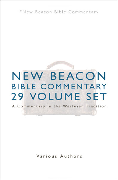 New Beacon Bible Commentary (NBBC) Old and New Testament Set (29 Vols.)