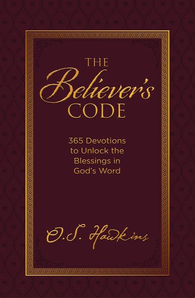 Believer's Code: 365 Devotions to Unlock the Blessings of God’s Word