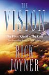 Vision: The Final Quest and The Call: Two Bestselling Books in One Volume