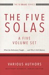 Five Solas Series (5 Vols.)