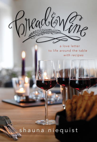 Bread and   Wine: A Love Letter to Life Around the Table with Recipes