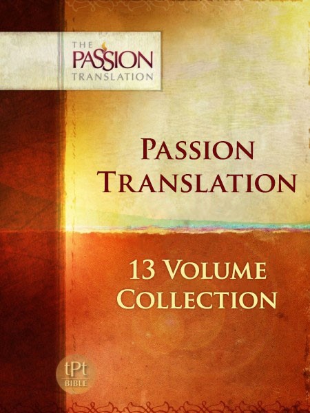 The Passion Translation Collection (13 Vols.)