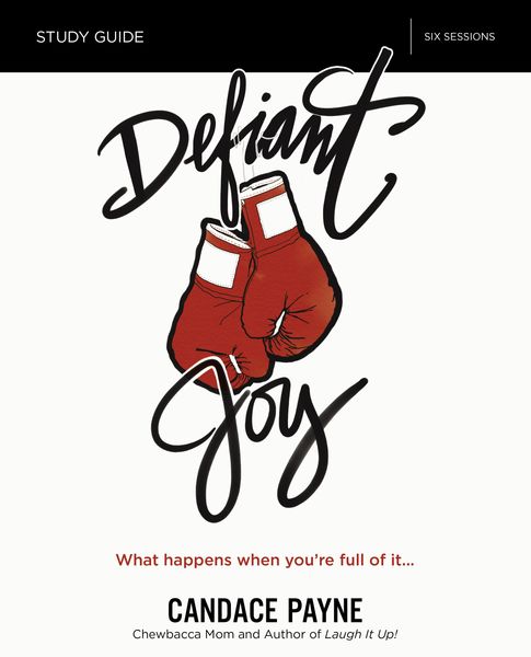 Defiant Joy Study Guide