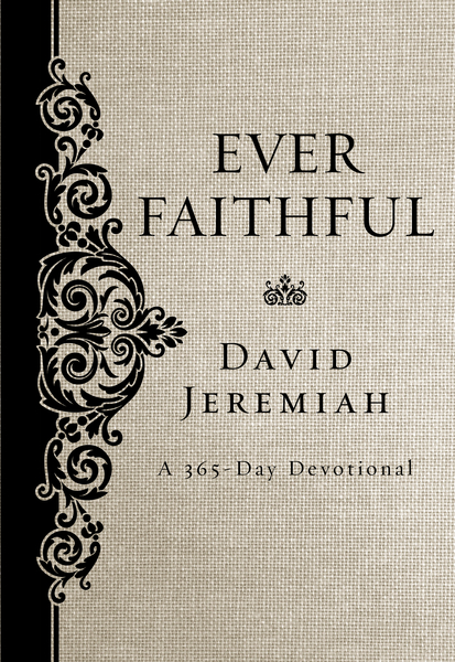 Ever Faithful: A 365-Day Devotional