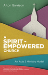 A Spirit-Empowered Church: An Acts 2 Ministry Model