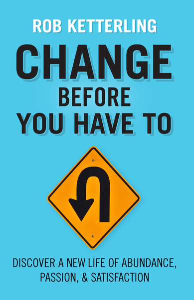 Change Before You Have To