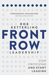 Front Row Leadership: Stop Criticizing and Start Leading