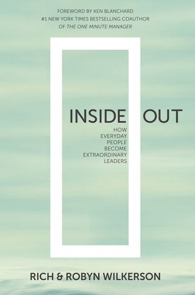 Inside Out: How Everyday People Become Extraordinary Leaders