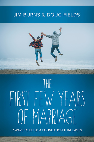 The First Few Years of Marriage: 8 Ways to Strengthen Your “I Do”