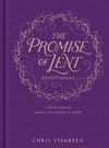 Promise of Lent Devotional: A 40-day Journey toward the Miracle of Easter