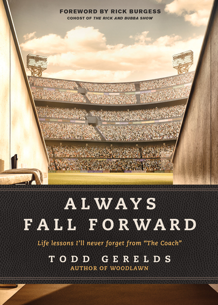 Always Fall Forward: Life Lessons I’ll Never Forget from “The Coach"