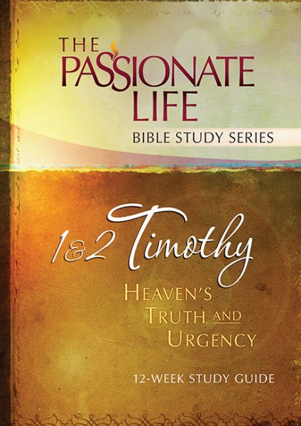 1 & 2 Timothy: Heaven’s Truth and Urgency 12-week Study Guide