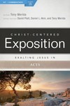 Exalting Jesus in Acts: Christ-Centered Exposition Commentary (CCEC)