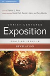 Exalting Jesus in Revelation: Christ-Centered Exposition Commentary (CCEC)