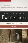 Exalting Jesus in Exodus: Christ-Centered Exposition Commentary (CCEC)