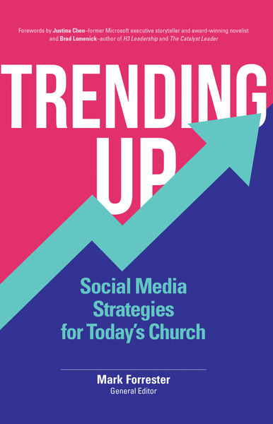 Trending Up: Social Media Strategies for Today's Church