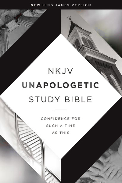 NKJV Unapologetic Study Bible