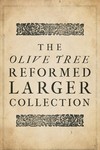 Olive Tree Reformed Larger Collection (10 Vols.)