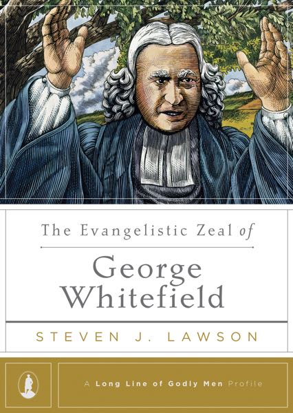 Evangelistic Zeal of George Whitefield