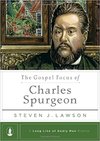 Gospel Focus of Charles Spurgeon