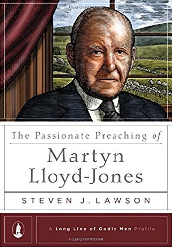 Passionate Preaching of Martyn Lloyd-Jones