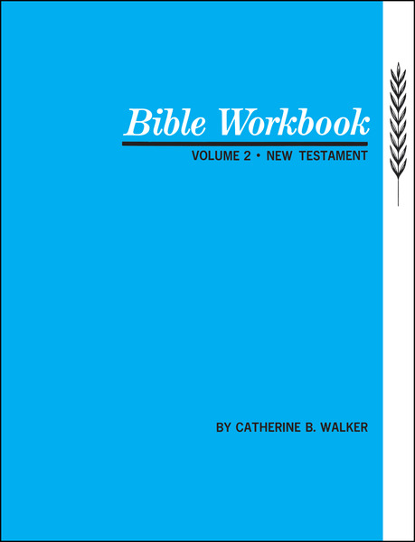 Bible Workbook Vol. 2 New Testament