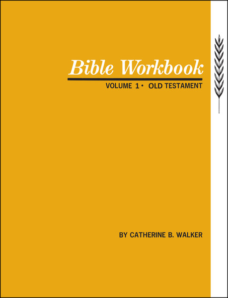 Bible Workbook Vol. 1 Old Testament
