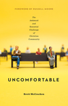 Uncomfortable: The Awkward and Essential Challenge of Christian Community