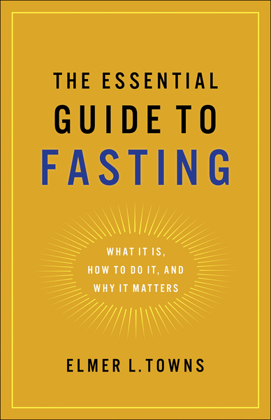 The Essential Guide to Fasting: What It Is, How to Do It, and Why It Matters