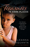 Treasures in Dark Places: One Woman, a Supernatural God and a Mission to the Toughest Part of India